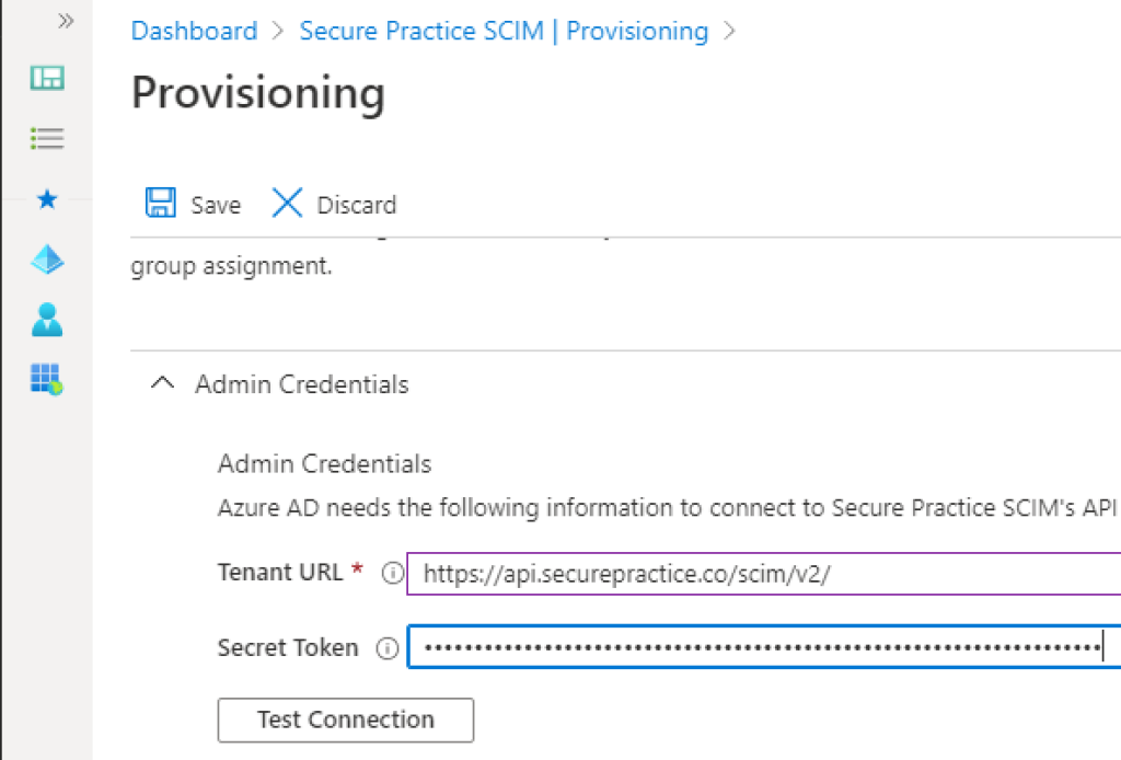 Inputing Tenant URLs and Secret Tokens in the Provisioning screen.